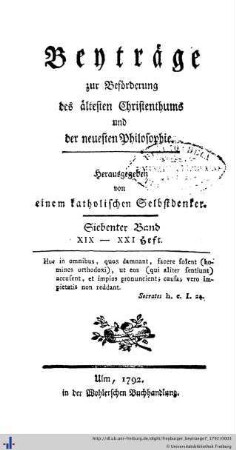 7: Freyburger Beyträge zur Beförderung des ältesten Christenthums und der neuesten Philosophie
