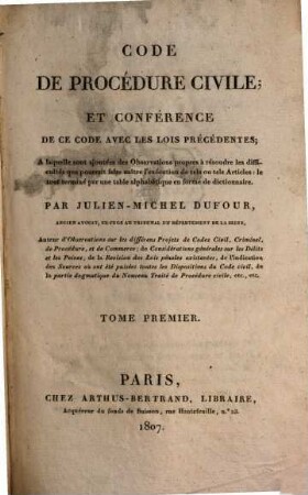Code de procédure civile : et conférence de ce code avec les lois précédentes, 1
