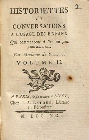 Historiettes Et Conversations À L'Usage Des Enfans Qui commencent à lire un peu couramment, 2