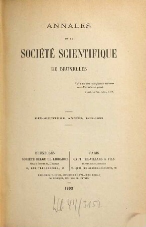 Annales de la Société Scientifique de Bruxelles. 17. 1892/93