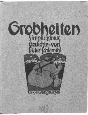 Grobheiten : Simplicissimus-Gedichte