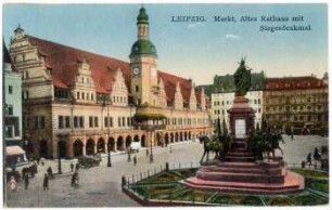 Leipzig : Markt, Altes Rathaus mit Siegesdenkmal
