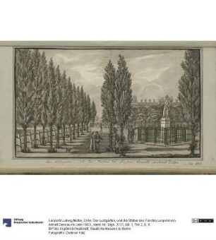 Cölln. Der Lustgarten, und die Statue des Fürsten Leopold von Anhalt Dessau im Jahr 1803.