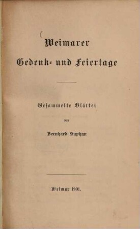 Weimarer Gedenk- und Feiertage : Gesammelte Blätter