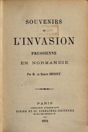 Souvenirs de l'invasion Prussienne en Normandie