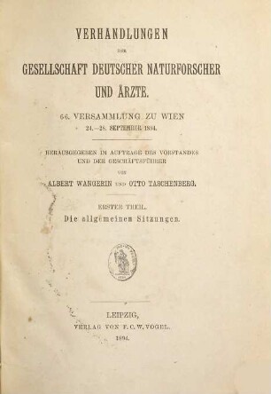 Verhandlungen der Gesellschaft Deutscher Naturforscher und Ärzte e.V. : ... Versammlung. 66,1. 1894, Die allgemeinen Sitzungen