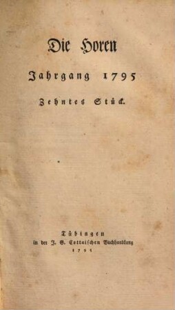 Die Horen : eine Monatsschrift. 4, 4 = Jg. 1, Stück 10/12. 1795