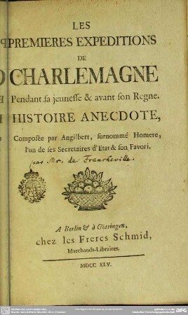 Les Premieres Expeditions De Charlemagne Pendant sa jeunesse & avant son Regne : Histoire Anecdote