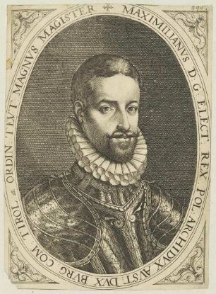 Bildnis des Maximilianvs Elect. Rex Pol. Archidvx Avst.