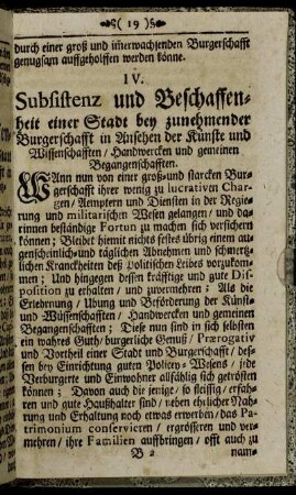 IV. Subsistenz und Beschaffenheit einer Stadt bey zunehmender Burgerschafft in Ansehen der Künste und Wissenschaften / Handwercken und gemeinen Begangenschafften.