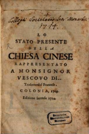 Lo Stato Presente Della Chiesa Cinese : Rappresentato A Monsignor Vescovi di ... ; Tradotto dal Francese