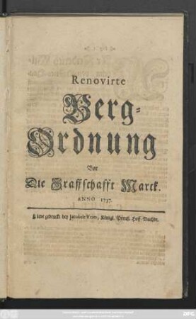 Renovirte Berg-Ordnung Vor die Graffschafft Marck