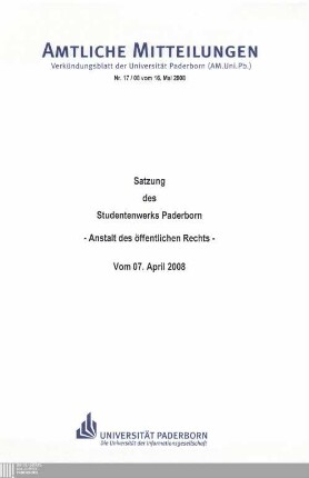 Satzung des Studentenwerks Paderborn - Anstalt des öffentlichen Rechts - : vom 07. April 2008