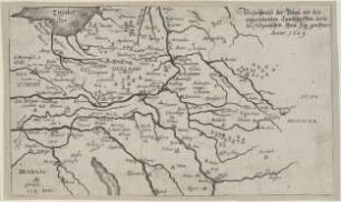 Verzeichnuß der Velau mit den/ angrentzenden Landschafften, darin/ die Spanischen ihren Zug genohmen/ Anno 1629.
