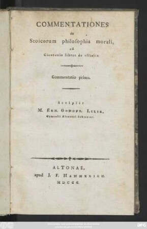 Commentatio 1: Commentationes de Stoicorum philosophia morali, ad Ciceronis libros de officiis