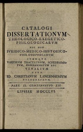 Part. II. Continuatio XII. Lipsiae MDCCLVI.