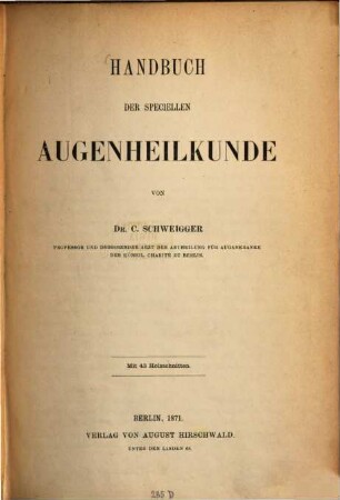 Handbuch der speciellen Augenheilkunde : Mit 43 Holzschnitten