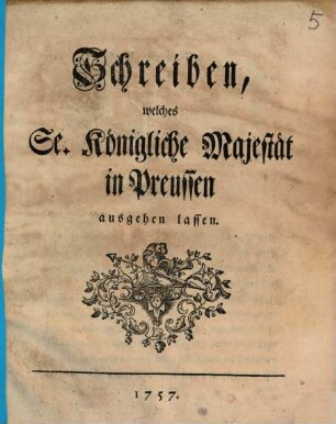 Schreiben welches Se. Königliche Majestät in Preussen ausgehen lassen