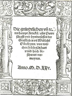 Die gründlichen und rechten Hauptartikel aller Bauernschaft : Die gründlichen und rechten Hauptartikel aller Bauernschaft. Titelblatt