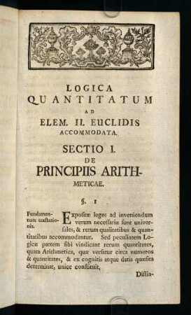 235-257, Sectio I. De Principiis Arithmeticae. - Sectio II. De Operationibus Arithmeticis in Numeris Integris et Fractis