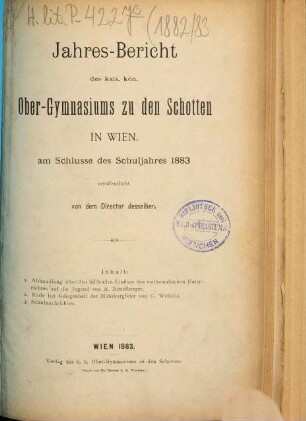 Jahresbericht des K.K. Obergymnasiums zu den Schotten in Wien : über d. Schuljahr .... 1882/83