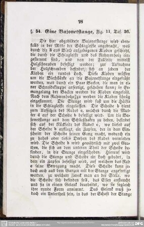 §. 54. Eine Bajonetstange, Fig. 11, Taf. 36