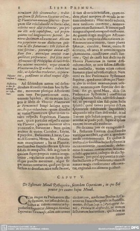 CAPUT V. De Systemate Mundi Pythagorico, secundum Copernicum, in quo Sol ponitur pro centro hujus Mundi.