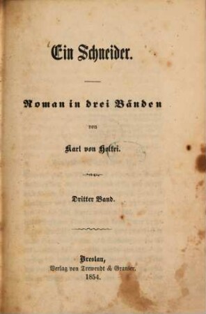 Ein Schneider : Roman in drei Bänden von Karl von Holtei. 3