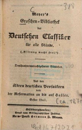 Aus den ältern deutschen Prosaikern von der Reformation an bis auf Haller. 1