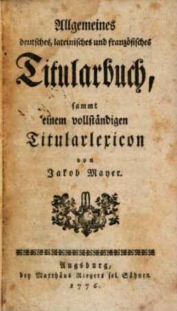 Allgemeines deutsches, lateinisches und französisches Titularbuch