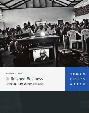 Unfinished business : closing gaps in the selection of ICC cases