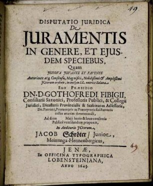 Disputatio Iuridica De Iuramentis In Genere, Et Eiusdem Speciebus