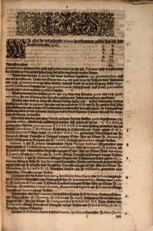 Genealogische Verzeichnus Was Die zu gegenwertiger Zeit regierende Käiserl. auch zu Hungarn vnd Böheim Königl. Maj. 1. H.H. Ferdinandvs, Dieses Namens der Dritte. Wie auch Deroselben Titulo Agnationis nechste Verwandte, Nemlich 2. H.H. Philippus 4. König in Hispania, Folgends ... In sieben Gradibus, Vnd denen darinnen begriffen 254 generationibus an Käiser, Königen, Churfürsten vnd andern hohen Potentaten, zu Voreltern gehabt, vnd erhalten haben