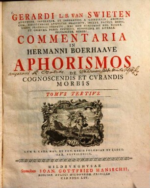 Gerardi van Swieten ... Commentaria in Hermanni Boerhaave aphorismos de cognoscendis et cvrandis morbis, 3