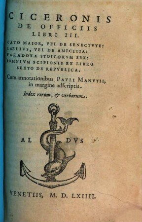 De officiis libri tres, Cato maior vel de senectute, Laelius vel de amicitia, Paradoxa ..., Somnium Scipionis ...