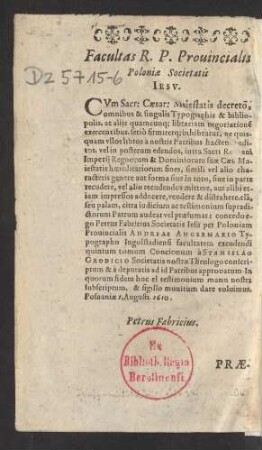 Facultas R. P. Provincialis Poloniae Societatis Iesu.