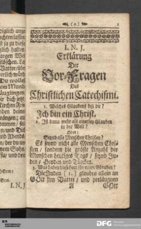 I.N.J. Erklärung der Vor-Fragen Des Christlichen Catechismi.