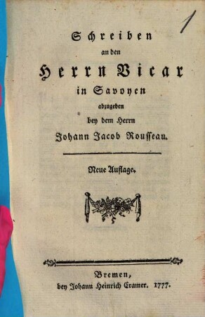 Schreiben an den Herrn Vicar in Savoyen, abzugeben bey dem Herrn Johann Jacob Rousseau