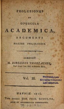 Prolusiones et opuscula academica, argumenti maxime philologici. 3.