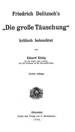 Friedrich Delitzsch's 'Die grosse Täuschung' kritisch beleuchtet / von Eduard König