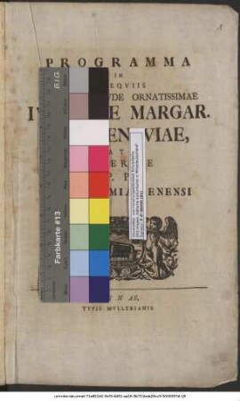 Programma In Exseqviis Virtvtvm Lavde Ornatissimae Ivlianae Margar. Fv̈rstenaviae, Natae Meieriae : P. P. In Academia Ienensi ; [P.P. sub Acad. Sig. die V. Maii M DCCXVIIII.]