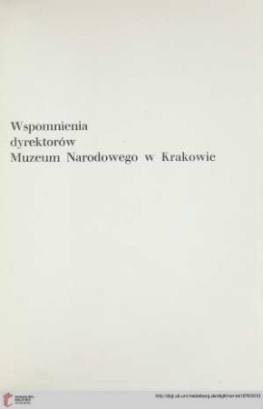 Wspomnienia dyrektorów Muzeum Narodowego w Krakowie