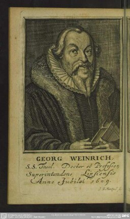 Leipziger Jubel-Freude, bestehend In vier Jubel-Fests-Predigten welche 1609. als die löbliche Universität das zweyte Jubilaeum begnagen ... Herrn Georg Weinrich ... wie auch HerrnM. Johann Mülmann ... sind gehalten worden ...