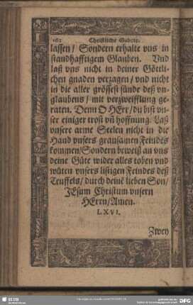 LXVI. Zwey kurtze Gebet, für alle betrübte, angefochtene Hertzen. Das Erste