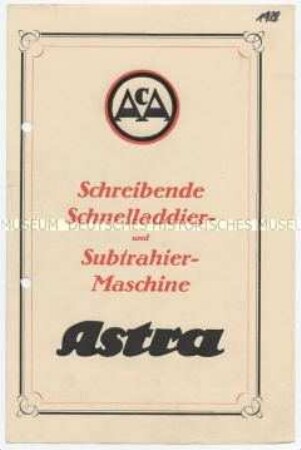 Schreibende Schnelladdier- und Subtrahier-Maschine Astra