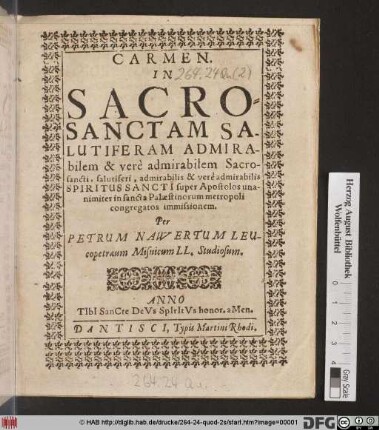 Carmen, In Sacrosanctam Salutiferam Admirabilem & vere admirabilem Sacrocancti, salutiferi, admirabilis & vere admirabilis Spiritus Sancti super Apostolos unanimiter in sancta Plaestinorum metropoli congregatos immissionem