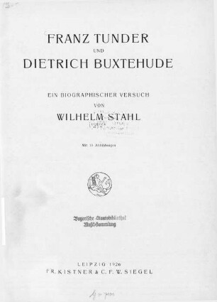 Franz Tunder und Dietrich Buxtehude : ein biographischer Versuch