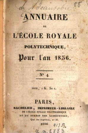 Annuaire de l'École Royale Polytechnique : pour l'an .... 1836, 1836