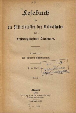 Lesebuch für die Mittelklassen der Volksschulen des Regierungsbezirkes Oberbayern