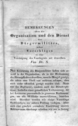 Bemerkungen über die Organisation und den Dienst des Bürgermilitärs, nebst Vorschlägen zu einer Vereinigung des Contingents mit denselben.